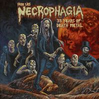 Here Lies NECROPHAGIA; 35 Years of Death Metal Mp3