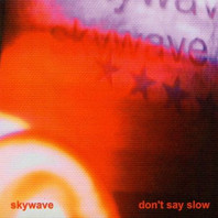 Don't Say Slow Mp3