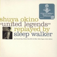 Shuya Okino 'united Legends' CD1 Mp3