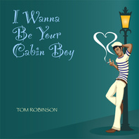 I Wanna Be Your Cabin Boy Mp3