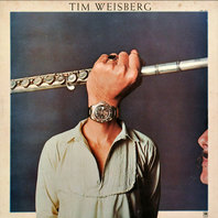 Tim Weisberg (Vinyl) Mp3