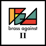Brass Against II Mp3