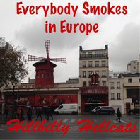 Everybody Smokes In Europe (CDS) Mp3