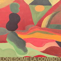 Lonesome La Cowboy (EP) Mp3
