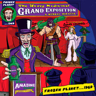 The Heavy Medicinal Grand Exposition Mp3