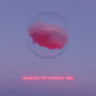 Dance Without Me Mp3