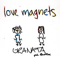 Love Magnets (With Granata) Mp3