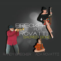 Brecker Plays Rovatti - Sacred Bond Mp3