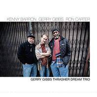 Thrasher Dream Trio (With Gerry Gibbs & Ron Carter) Mp3