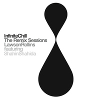 Infinite Chill (The Remix Sessions) Mp3