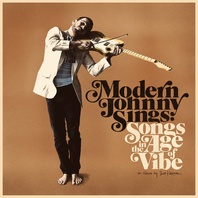 Modern Johnny Sings: Songs In The Age Of Vibe Mp3
