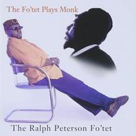 The Fo'tet Plays Monk Mp3