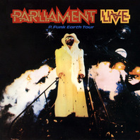 Parliament Live - P. Funk Earth Tour Mp3