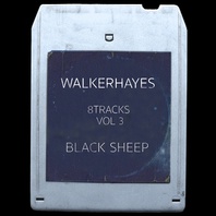 8Tracks, Vol. 3: Black Sheep Mp3