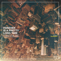 Forever Is A Pretty Long Time Mp3