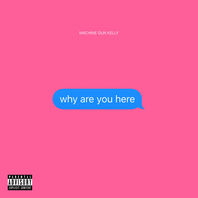 Why Are You Here (CDS) Mp3