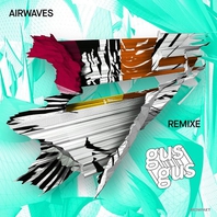 Airwaves Remixe (CDS) Mp3
