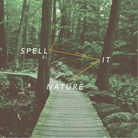 I Spell It Nature Mp3