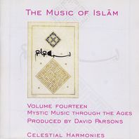 The Music Of Islam - Mystic Music Through The Ages - Vol 14 Mp3