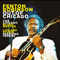 Out Of Chicago The Chicago Blues Master Live And Studio Sessions 1989/92 Mp3