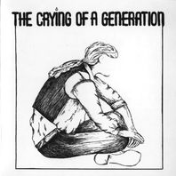 The Crying Of A Generation (Vinyl) Mp3