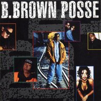 B. Brown Posse Mp3