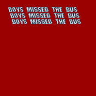 Boys Missed The Bus (EP) Mp3