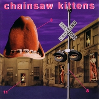 Chainsaw Kittens Mp3