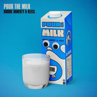 Pour The Milk (With Keees) (CDS) Mp3