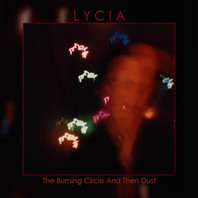 The Burning Circle And Then Dust CD1 Mp3