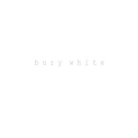 Bury White (CDS) Mp3