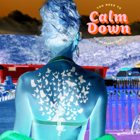 You Need To Calm Down (Clean Bandit Remix) (CDS) Mp3