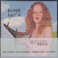 Blind Faith (Deluxe Edition) CD1 Mp3