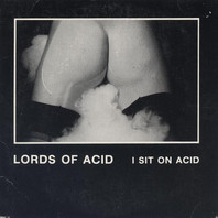 I Sit On Acid (EP) Mp3