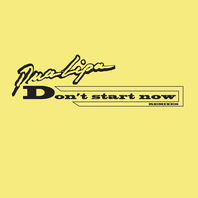 Don't Start Now (Remixes) Mp3