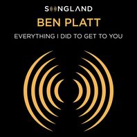 Everything I Did To Get To You (From Songland) (CDS) Mp3