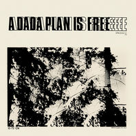 A Dada Plan Is Free Mp3