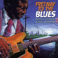 Freeway To The Blues (With Christian Lancry) Mp3