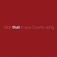 Stick That In Your Country Song (CDS) Mp3