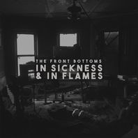 In Sickness & In Flames Mp3