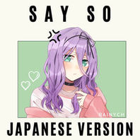 Say So (Japanese Version) (CDS) Mp3