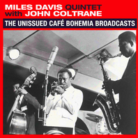 The Unissued Cafe Bohemia Broadcasts (With John Coltrane) Mp3