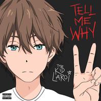 Tell Me Why (CDS) Mp3
