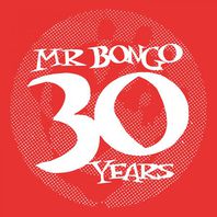 30 Years Of Mr Bongo (Compiled By Mr Bongo) Mp3