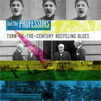 Turn-Of-The-Century Recycling Blues (CDS) Mp3