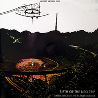 Birth Of The Neo Trip Mp3
