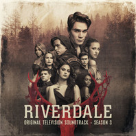 Riverdale: Season 3 (Original Television Soundtrack) Mp3