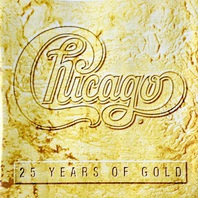 Chicago: 25 Years Of Gold Mp3