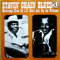 Stavin' Chain Blues (With J.D. Short) (Reissued 1991) Mp3