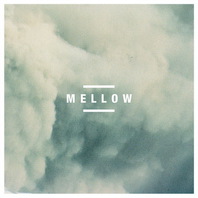 Mellow (With Le Motel) Mp3